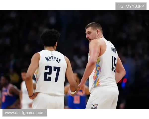 掘金约基奇缺阵期间,球队如何调整进攻发起点应对严峻赛程 掘金约基奇缺阵期间,球队如何调整进攻发起点应对严峻赛程